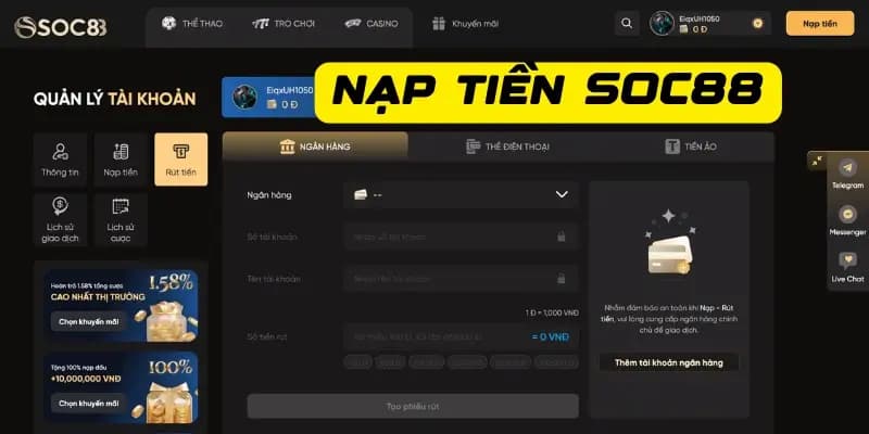 Giới thiệu tổng quan về tiện ích nạp tiền SOC88